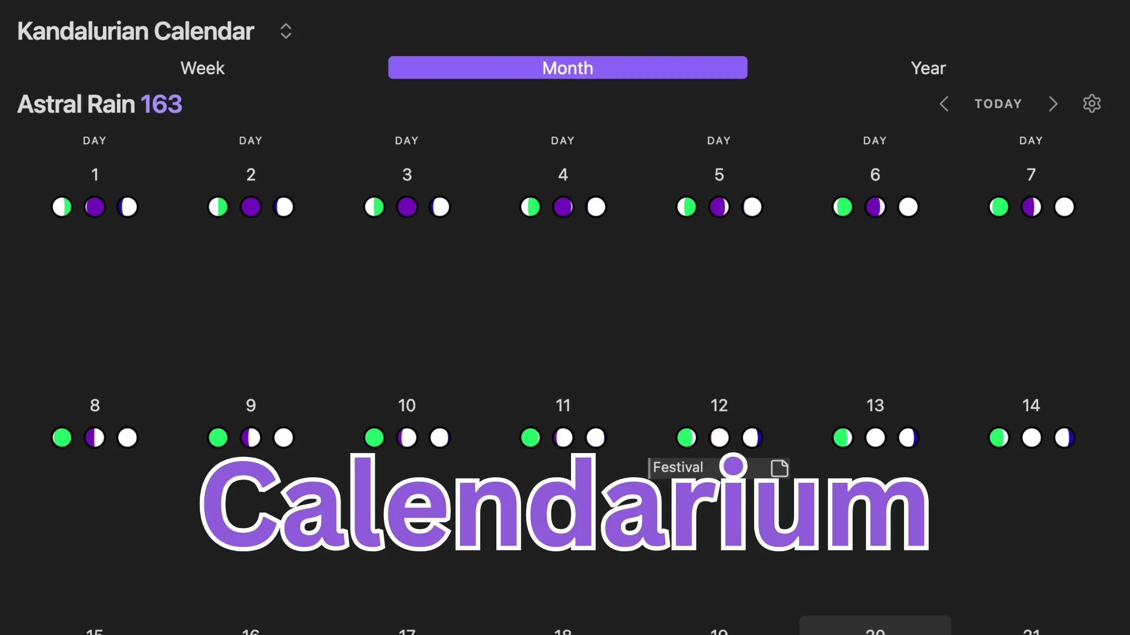 A calendar view showing moons on each day and custom names for the month and calendar.